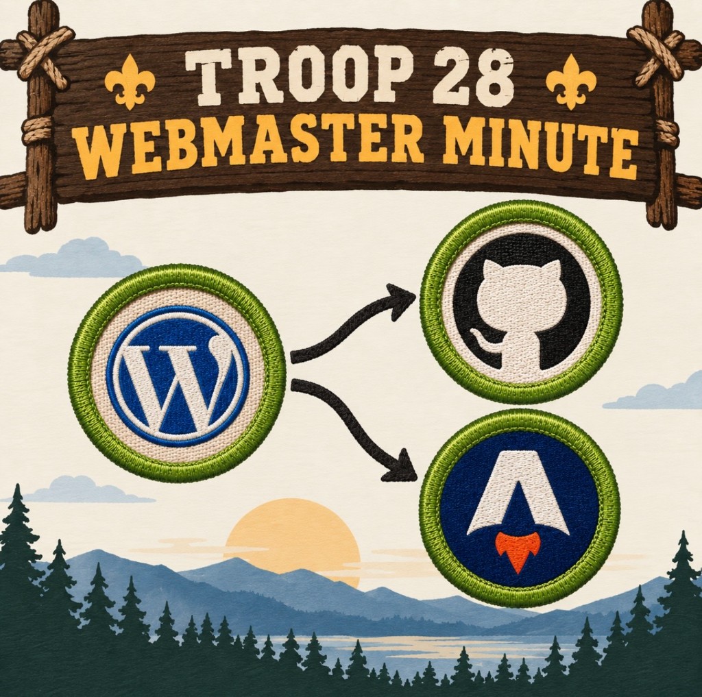 Troop 28 Webmaster Minute patch showing WordPress pointing to GitHub and Astro